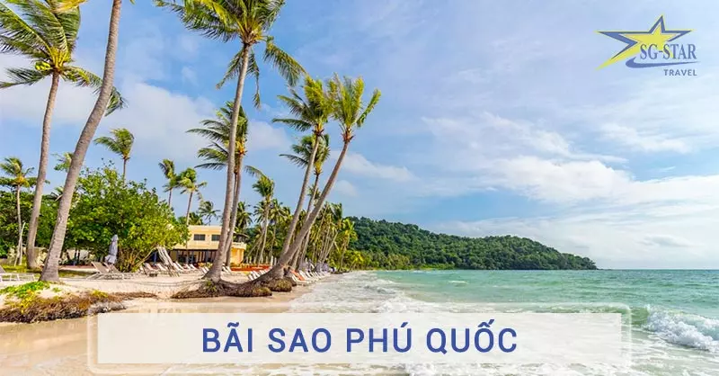 Check-in Bãi Sao - Bãi biển đẹp nhất Phú Quốc