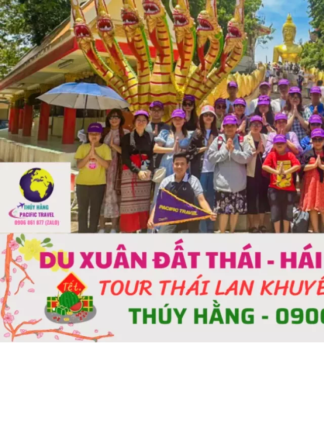  Tour Du Lịch Thái Lan Giá Rẻ Pacific Travel - Khám Phá Đất Nước Tiếng Cười